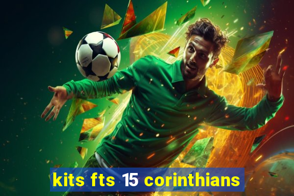 kits fts 15 corinthians